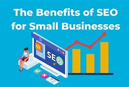 Benefits of SEO for Website Small Business